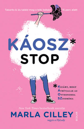 Káoszstop - Marla Cilley