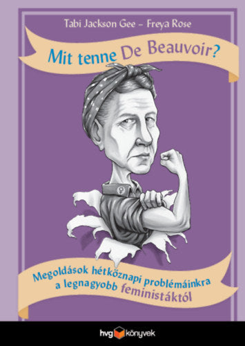 Mit tenne De Beauvoir? - Freya Rose, Tabi Jackson Gee