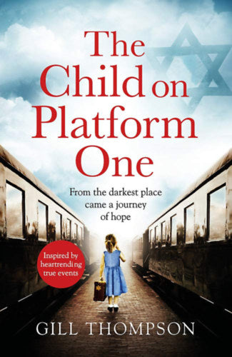 The Child on Platform One - Gill Thompson