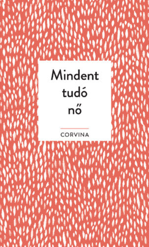 Mindent tudó nő - Alanna Kalb