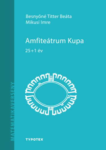 Amfiteátrum Kupa - Besnyőné Titter Beáta, Mikusi Imre