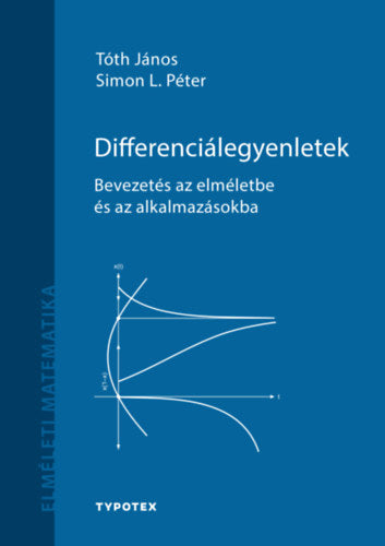 Differenciálegyenletek - Tóth János, Simon L. Péter