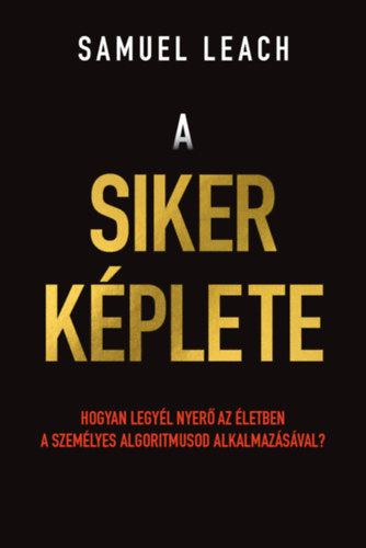 A siker képlete - Samuel Leach