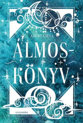 Álmoskönyv - Krúdy Gyula