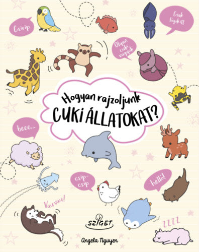 Hogyan rajzoljunk cuki állatokat?