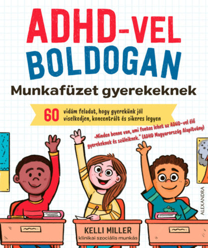 ADHD-vel boldogan - Kelli Miller
