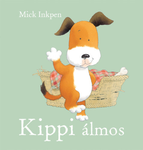 Kippi álmos - Mick Inkpen