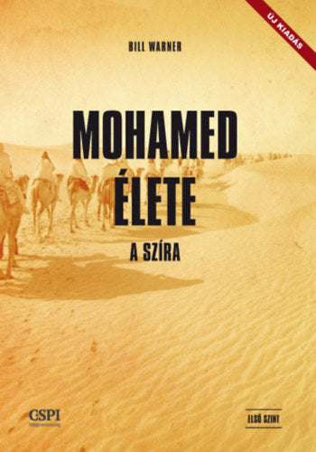 Mohamed élete - Bill Warner