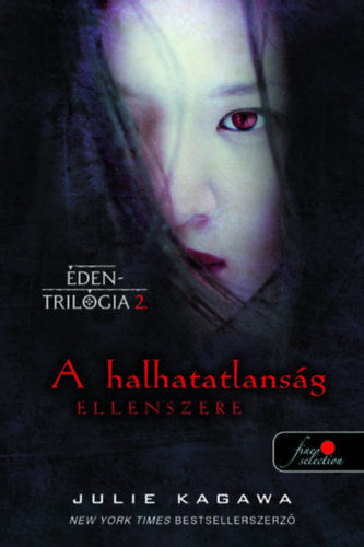 A halhatatlanság ellenszere - Julie Kagawa