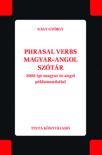 Phrasal verbs magyar-angol szótár - 