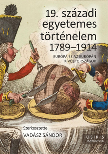 19. századi egyetemes történelem 1789-1914 - 