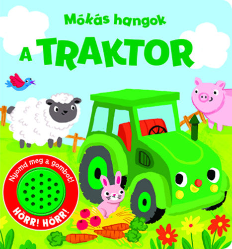 Mókás hangok - A traktor - 