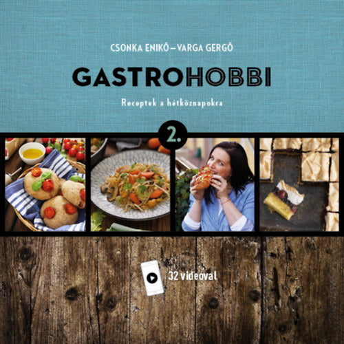 GastroHobbi 2. - Varga Gergő, Csonka Enikő
