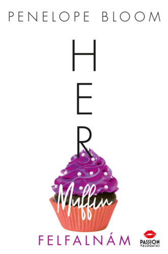 Her Muffin - Felfalnám - Penelope Bloom