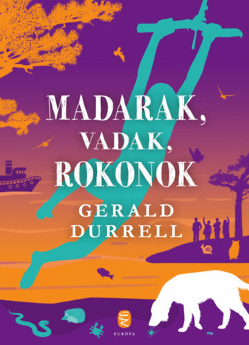 Madarak, vadak, rokonok