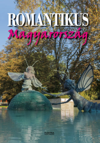 Romantikus Magyarország - 