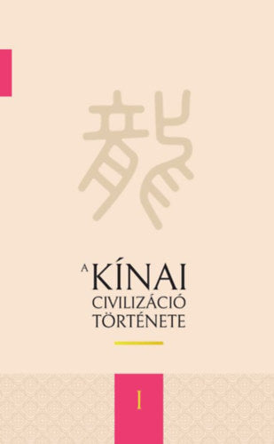 A kínai civilizáció története I-IV. - 