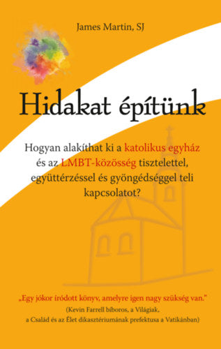 Hidakat építünk - James Martin