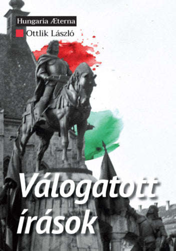 Válogatott írások - Ottlik László