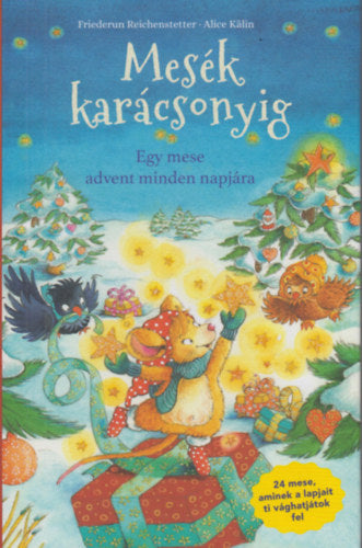 Mesék karácsonyig - Reichenstetter, Friederun
