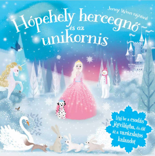 Hópehely hercegnő és az Unikornis - 