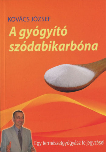 A gyógyító szódabikarbóna - Dr. Kovács József