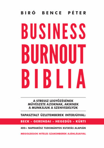 Business Burnout Biblia - Biró Bence Péter