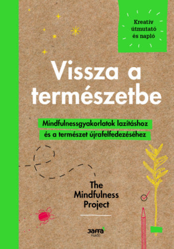 Vissza a természetbe - Totton, Autumn, Frey, Alexandra