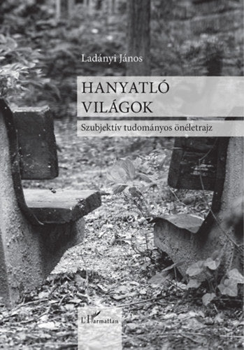 Hanyatló világok - Ladányi János