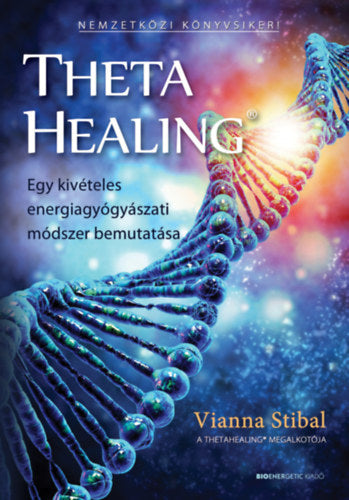 ThetaHealing - Vianna Stibal
