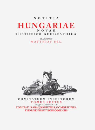 Notitia Hungariae Novae Historico Geographica VI.