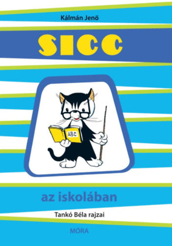 Sicc az iskolában - Kálmán Jenő