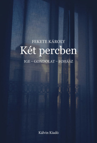 Két percben - Fekete Károly