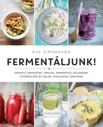 Fermentáljunk! - Asa Simonsson