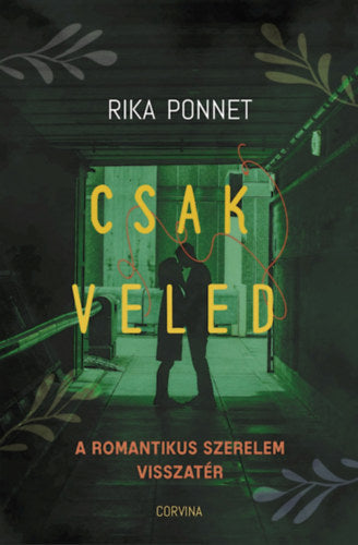 Csak veled - Rika Ponnet