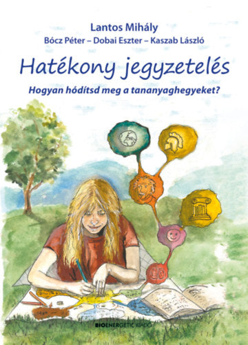 Hatékony jegyzetelés - Lantos Mihály