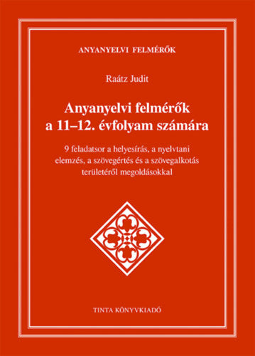 Anyanyelvi felmérők a 11-12. évfolyam számára - 