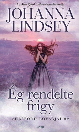 Ég rendelte frigy - Johanna Lindsey