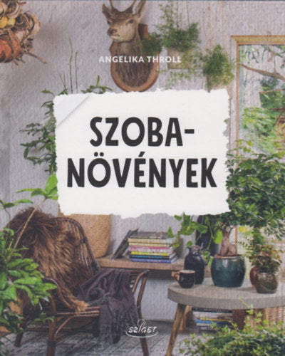 Szobanövények - Angelika Throll