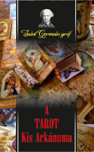 A Tarot Kis Arkánuma - Saint-Germain gróf