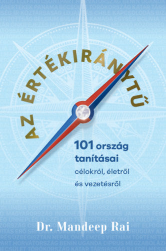 Az értékiránytű - Dr. Rai, Mandeep