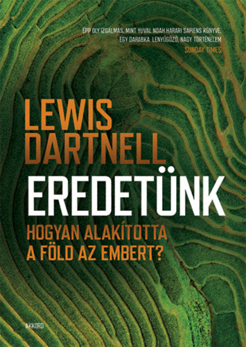 Eredetünk - Dartnell, Lewis