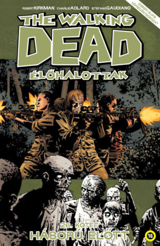 The Walking Dead - Élőhalottak 26.