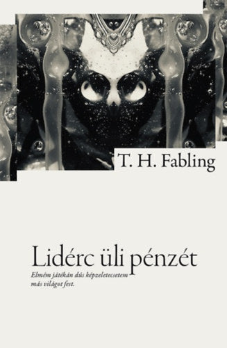 Lidérc üli pénzét