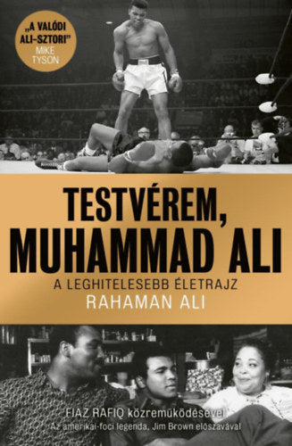 Testvérem, Muhammad Ali - Rahaman Ali