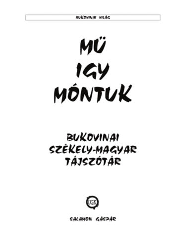 Mü igy móntuk - Salamon Gáspár