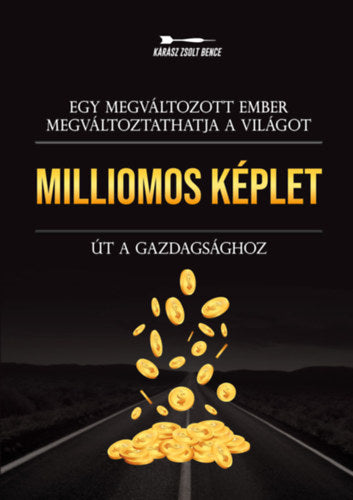 Milliomos képlet - Kárász Zsoltbence