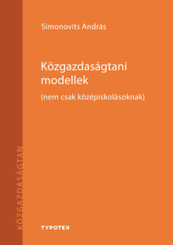 Közgazdaságtani modellek - Simonovits András