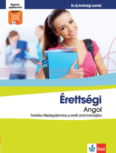Érettségi Angol - Tematikus feladatgyűjtemény az emelt szintű érettségihez - Pojják Klára
