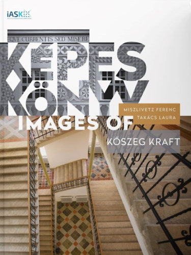 Képeskönyv - Images of Kőszeg kraft - 